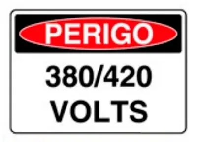 Placa de Sinalização em PVC Perigo 380/420 Volts 25X35 CM Modelo SP12